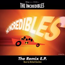 Michael Giacchino: The Incredibles: The Remix E.P.