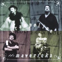 The Mavericks: To Be With You