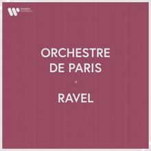 Orchestre de Paris: Orchestre de Paris - Ravel