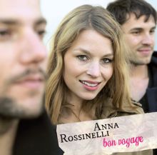 Anna Rossinelli: Bon Voyage