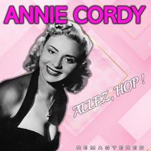 Annie Cordy: Allez, Hop ! (Remastered)