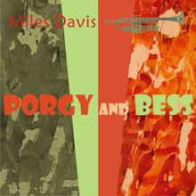 Miles Davis: Porgy and Bess