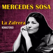 Mercedes Sosa: La Zafrera (Remastered)