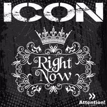 ICON: Right Now (Na Na Na)
