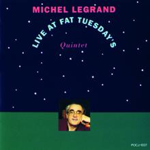 Michel Legrand: Live At Fat Tuesday's