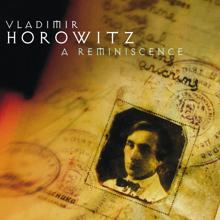 Vladimir Horowitz: Horowitz: A Reminiscence