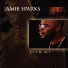 Jamie Sparks: Fun Tonight