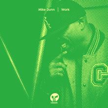 Mike Dunn: Work