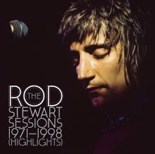 Rod Stewart: The Rod Stewart Sessions 1971 - 1998 (Highlights)