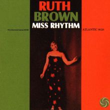 Ruth Brown: Miss Rhythm