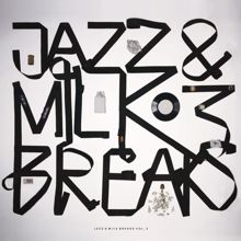 Various Artists: Jazz & Milk Breaks Vol. 3