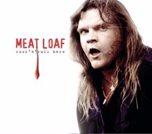 Meat Loaf: Rock 'N' Roll Hero