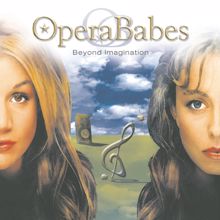 OperaBabes: Beyond Imagination