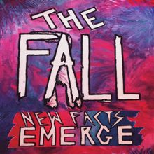 The Fall: New Facts Emerge