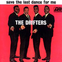 The Drifters: Save the Last Dance for Me