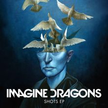 Imagine Dragons: Shots EP