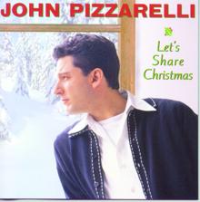 John Pizzarelli: Let's Share Christmas