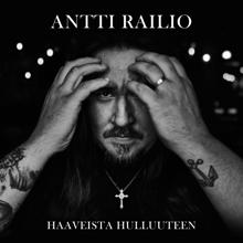 Antti Railio: Unohdetut