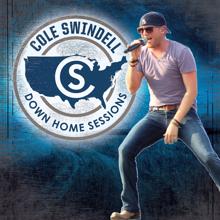 Cole Swindell: Down Home Sessions