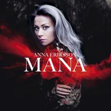 Anna Eriksson: Mana