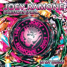 Joey Ramone: Christmas Spirit...In My House