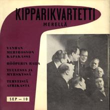 Kipparikvartetti: Merellä