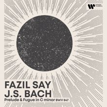 Fazil Say: Morning Piano - J.S. Bach: Prelude and Fugue No. 2 BWV 847