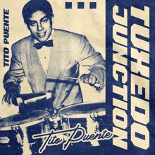 Tito Puente: Tuxedo Junction