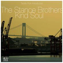 The Stance Brothers: Kind Soul