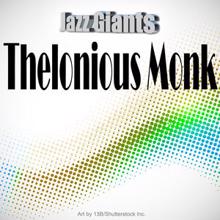 Thelonious Monk: Jazz Giants: Thelonious Monk