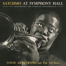 Louis Armstrong And The All-Stars: Satchmo At Symphony Hall 65th Anniversary: The Complete Performances