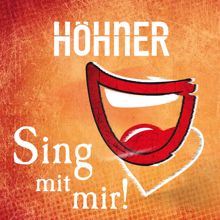 Höhner: Sing mit mir!