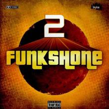 Funkshone: 2