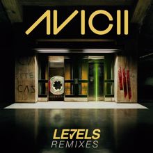 Avicii: Levels (Remixes) (LevelsRemixes)