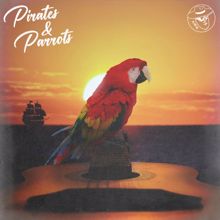 Zac Brown Band, Mac McAnally: Pirates & Parrots (feat. Mac McAnally)