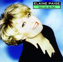 Elaine Paige: Love Can Do That