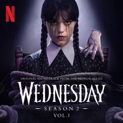 Wednesday Addams, Nevermore Academy Orchestra: Wednesday: Season 2, Vol. 1 (Original Soundtrack from the Netflix Series)