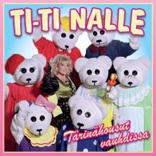 Ti-Ti Nalle: Tärinähousut Vauhdissa