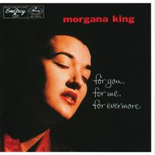 Morgana King: For You, For Me, Forevermore