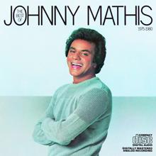 Johnny Mathis: The Best Of Johnny Mathis 1975-1980