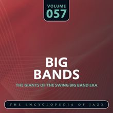 Louis Armstrong And His Orchestra: Big Band- The World's Greatest Jazz Collection, Vol. 57