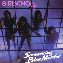 GIRLSCHOOL: Screaming Blue Murder