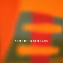 Kristin Hersh: Echo