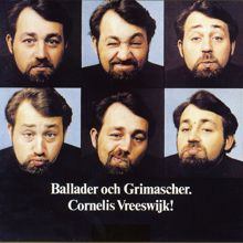 Cornelis Vreeswijk: Ballader och grimascher