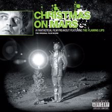 The Flaming Lips: Christmas On Mars