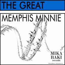 Memphis Minnie: The Great