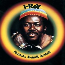 I-Roy: Musical Shark Attack