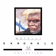 Motelli Skronkle: Collection