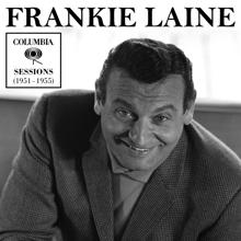 Frankie Laine: I Let Her Go