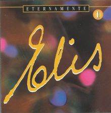 Elis Regina: Eternamente Elis, Vol. 1